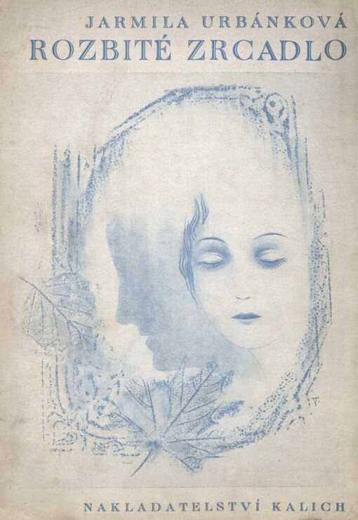 Rozbité zrcadlo :[verše]