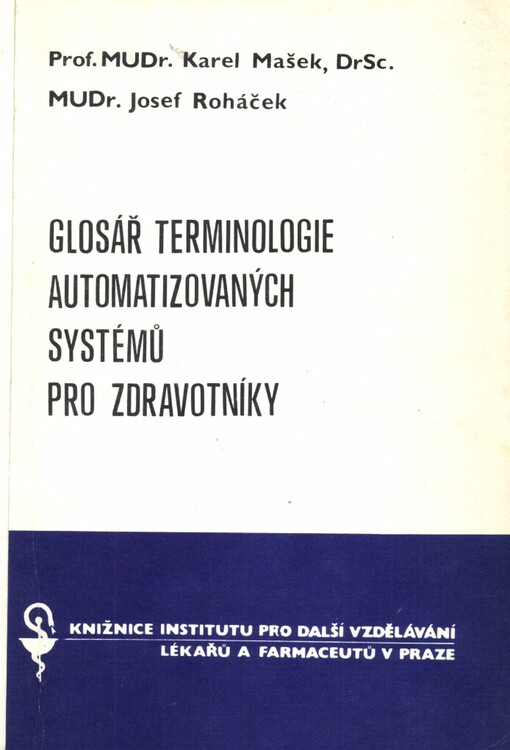 Glosář terminologie automatizovaných systémů pro zdravotníky