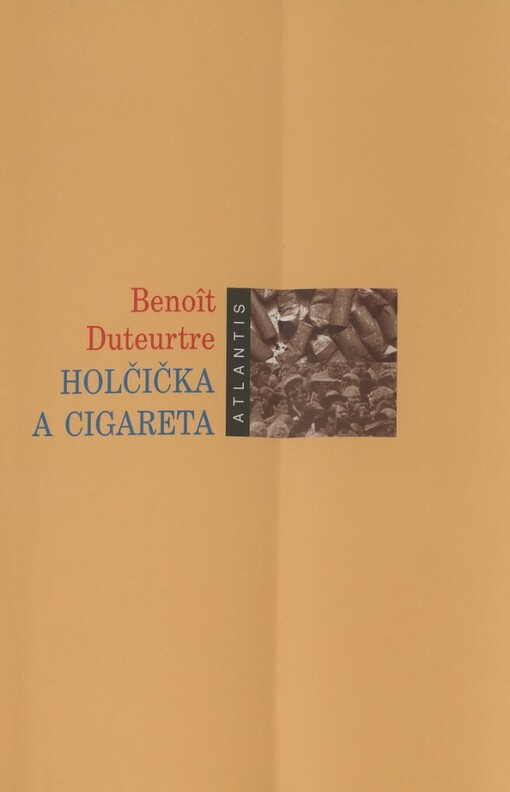 Holčička a cigareta: román