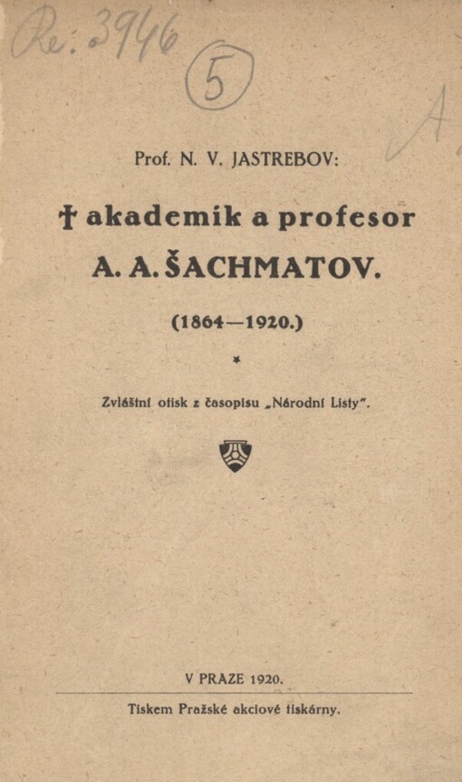 Akademik a profesor A.A. Šachmatov: (1864-1920)
