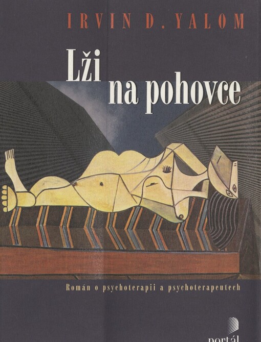 Lži na pohovce :román o psychoterapii a psychoterapeutech, Vyd. 5.