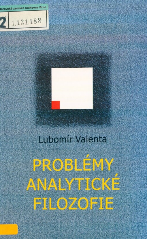 Problémy analytické filozofie: historický úvod : počátky a první období (od Frega po Camapa)