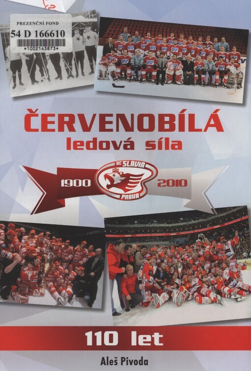 Červenobílá ledová síla: 110 let