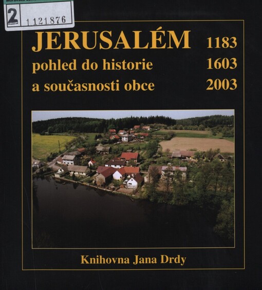 Jerusalém :pohled do historie a současnosti obce