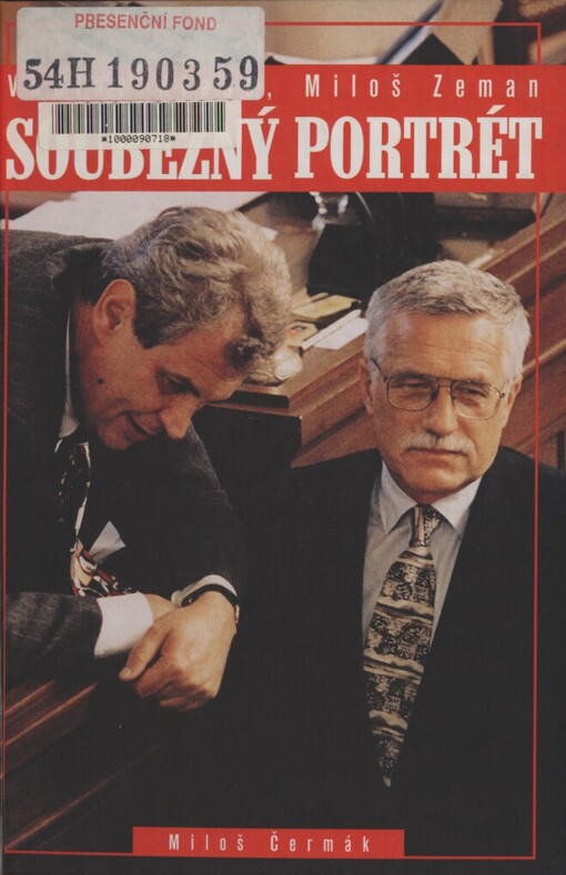 Souběžný portrét: Václav Klaus, Miloš Zeman