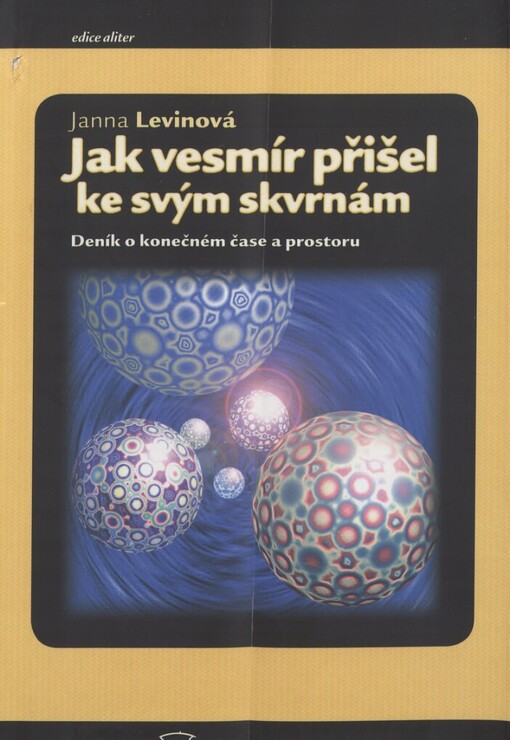 Jak vesmír přišel ke svým skvrnám: Janna Levinová