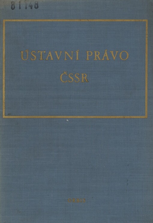 Ústavní právo ČSSR: základy společenského zřízení a základní práva a povinnosti občanů