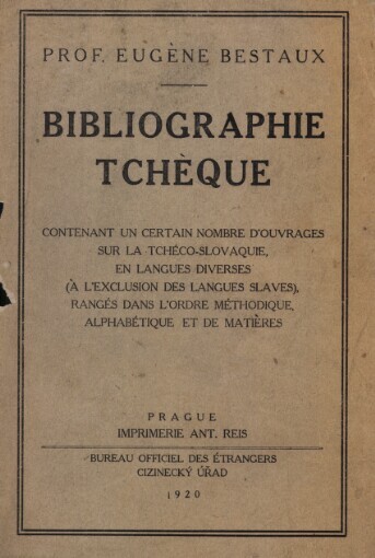 Bibliographie tchèque contenant un certain nombre d'ouvrages sur la Tchéco-Slovaquie, en langues diverses (:sè l'exclusion des langues slaves:), rangés dans l'ordre méthodique, alphabétique et de matières