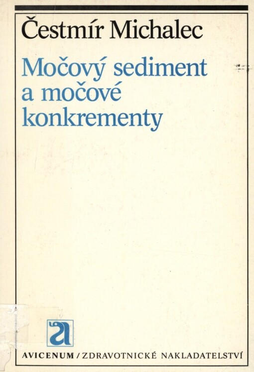 Močový sediment a močové konkrementy