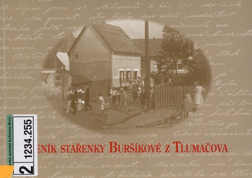 Deník stařenky Buršíkové z Tlumačova