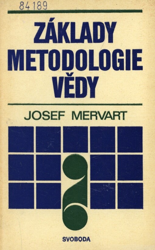 Základy metodologie vědy: (aplikace na ekonomické vědy)