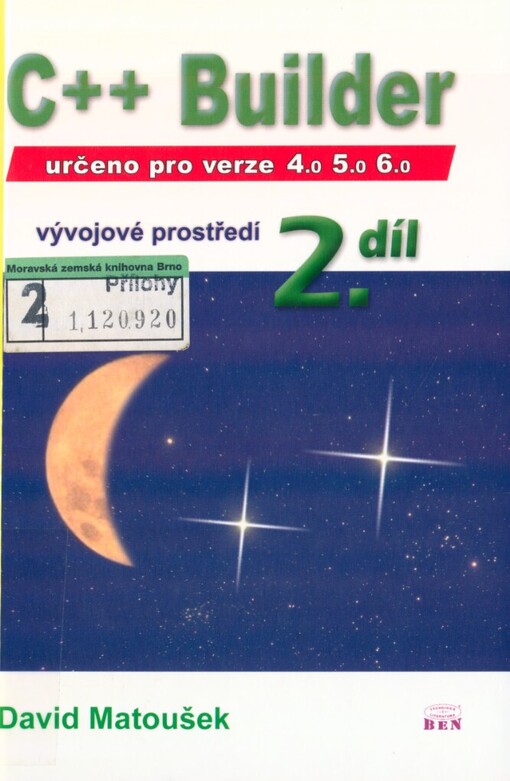 C++ Builder - vývojové prostředí: určeno pro verze 4.0, 5.0, 6.0, 2. díl