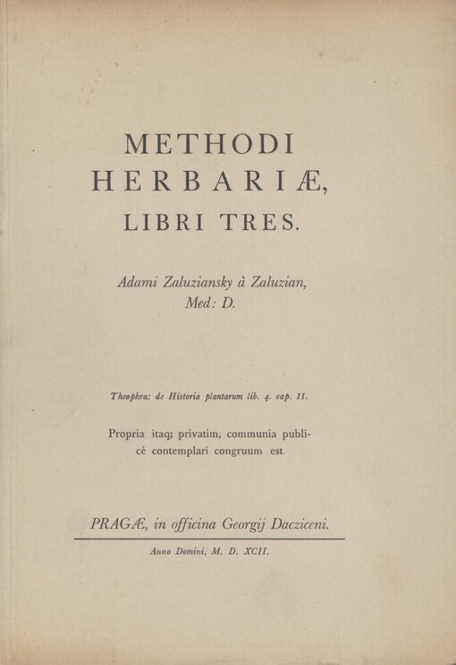 Adami Zaluziansky a Zaluzian, Medicinae doctoris Methodi herbariae libri tres.Volumen I, Textus