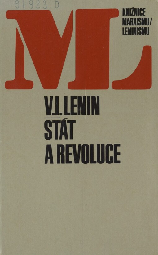 Stát a revoluce :Učení marxismu o státu a úkoly proletariátu v revoluci