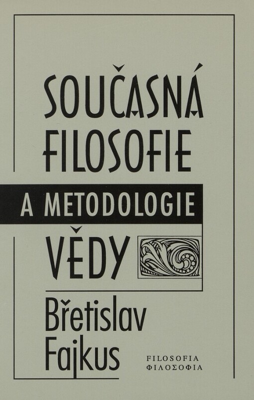 Současná filosofie a metodologie vědy
