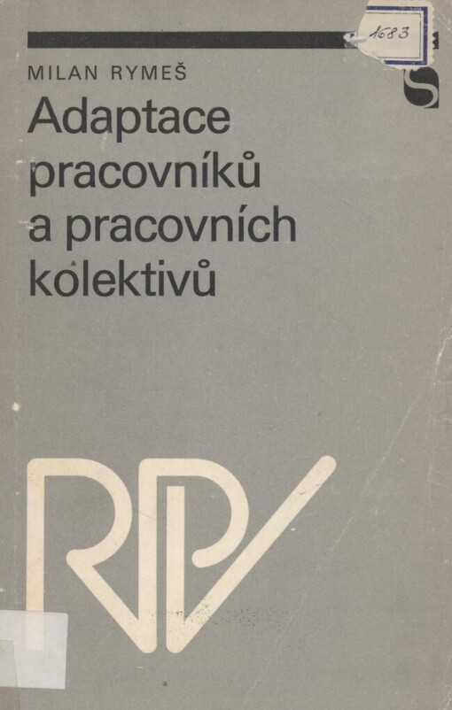 Adaptace pracovníků a pracovních kolektivů