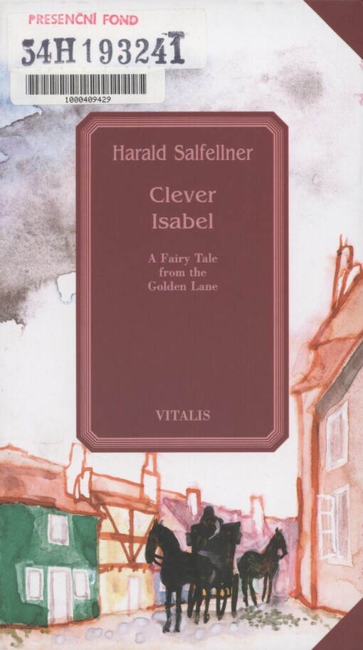 Clever Isabel: a fairy tale from the Goldene lane