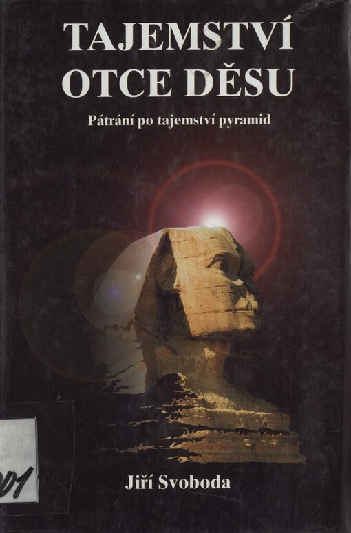 Tajemství otce děsu: pátrání po záhadách pyramid