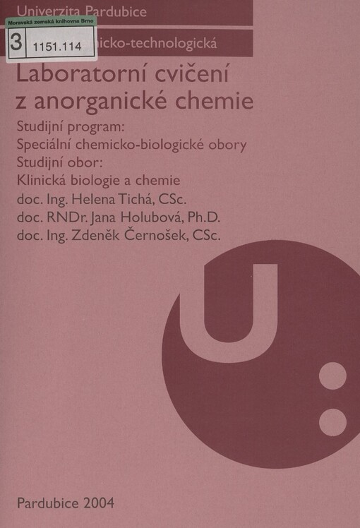 Laboratorní cvičení z anorganické chemie: studijní program : speciální chemicko-biologické obory ; studijní obor : klinická biologie a chemie