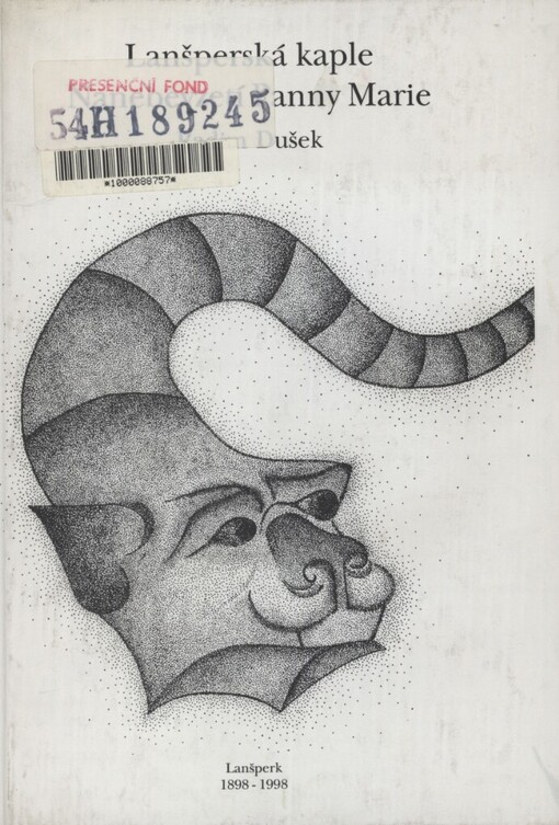 Lanšperská kaple Nanebevzetí Panny Marie: 1898-1998