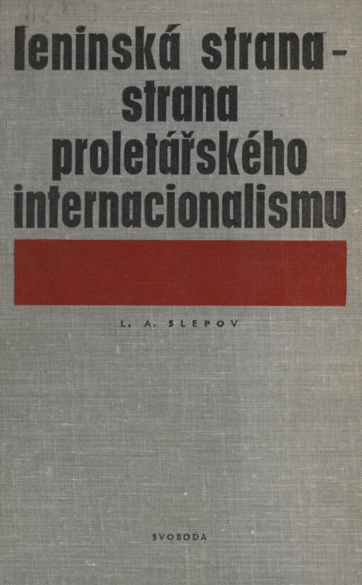 Leninská strana - strana proletářského internacionalismu