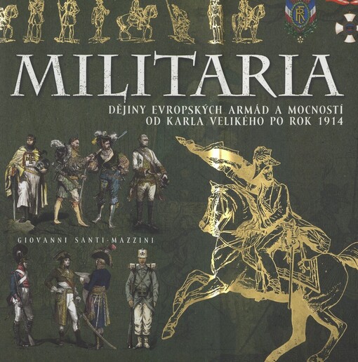 Dějiny evropských armád a mocností od Karla Velikého po rok 1914