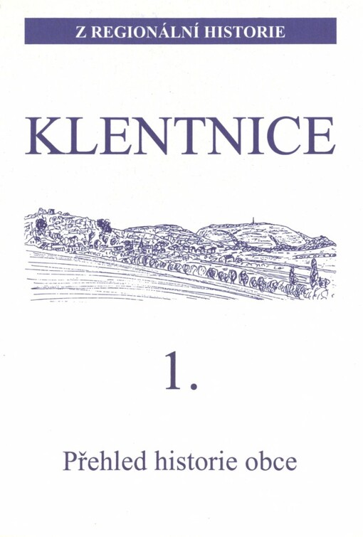 Klentnice.1.,Přehled historie obce
