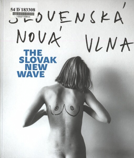 Slovenská nová vlna: 80. léta = The Slovak new wave : the 80s