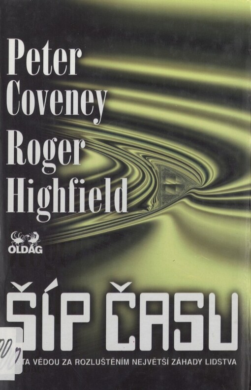 Šíp času: cesta vědou za rozluštěním největší záhady lidstva