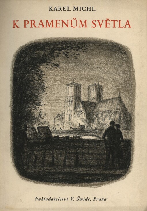 K pramenům světla :Román