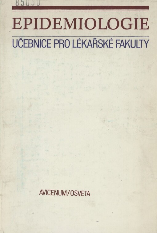 Epidemiologie: učebnice pro lékařské fakulty - pro posluchače lékařské fakulty hygienické