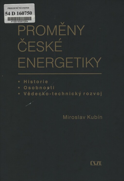 Proměny české energetiky: historie, osobnosti, vědecko-technický rozvoj