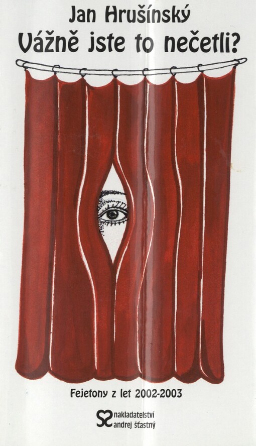 Vážně jste to nečetli?: [fejetony z let 2002-2003]