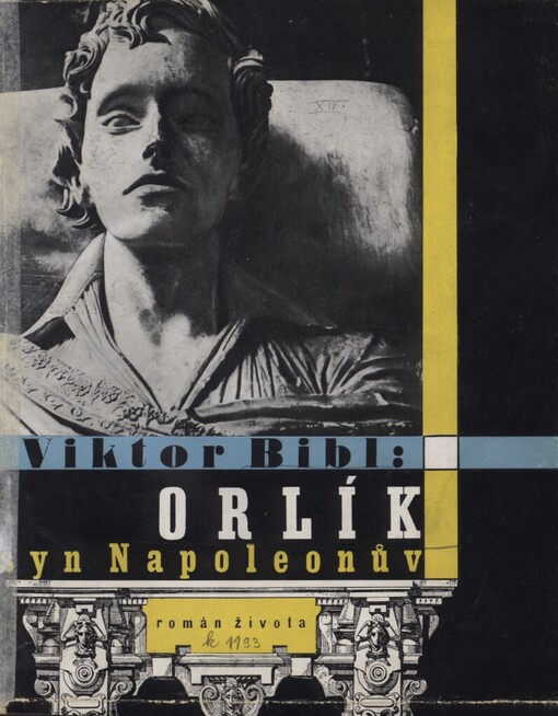 Orlík, syn Napoleonův :román života