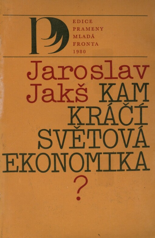 Kam kráčí světová ekonomika?