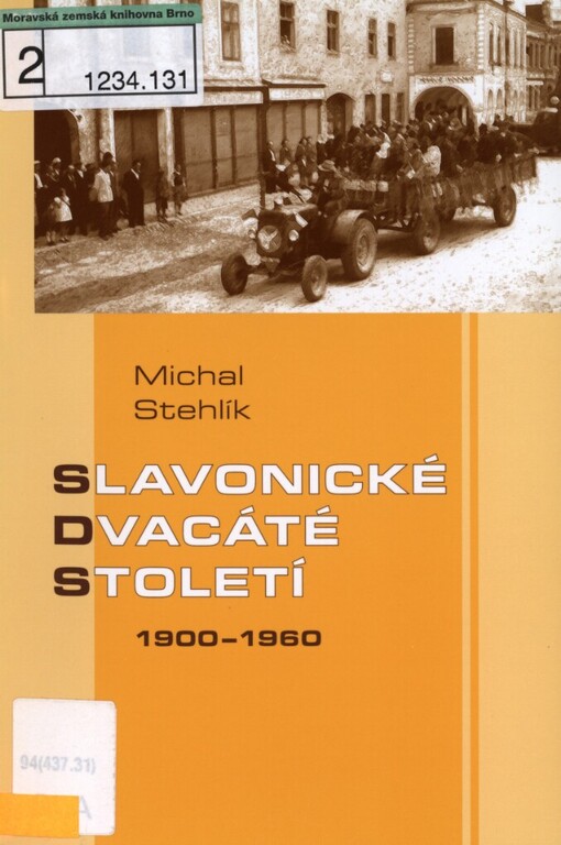 Slavonické dvacáté století: 1900-1960