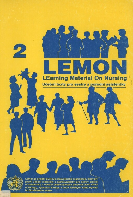 LEMON 2: učební texty pro sestry a porodní asistentky : ošetřovatelství a společenské vědy, komunikace