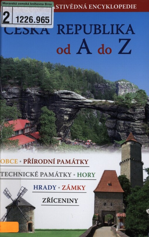 Česká republika od A do Z: [turisticko-vlastivědná encyklopedie