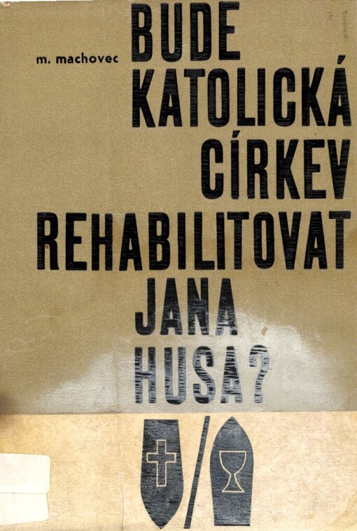 Bude katolická církev rehabilitovat Jana Husa?