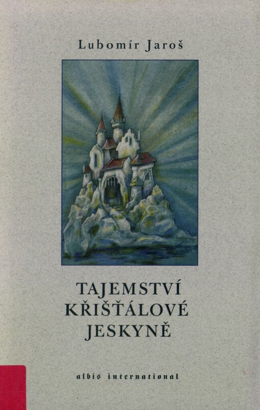 Tajemství křišťálové jeskyně