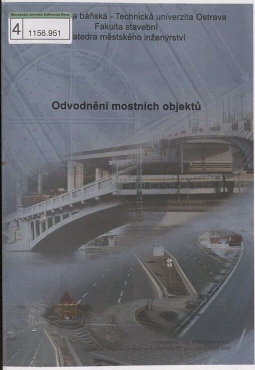 Odvodnění mostních objektů :pro studijní účely Vysoké školy báňské Technické univerzity Ostrava, Fakulta stavební, Katedra městského inženýrství