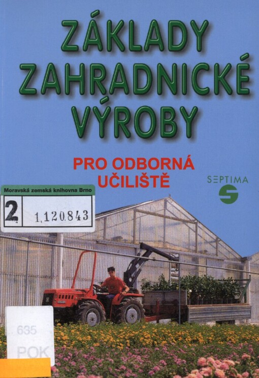 Základy zahradnické výroby pro odborná učiliště