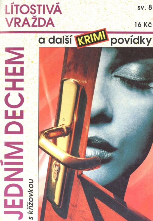 Lítostivá vražda a další krimi povídky