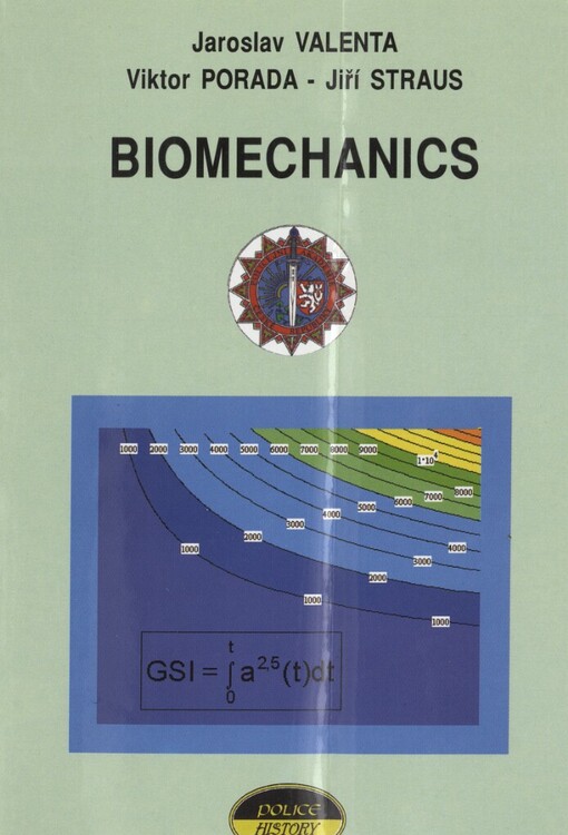 Biomechanics: aspects of general and forensic biomechanics