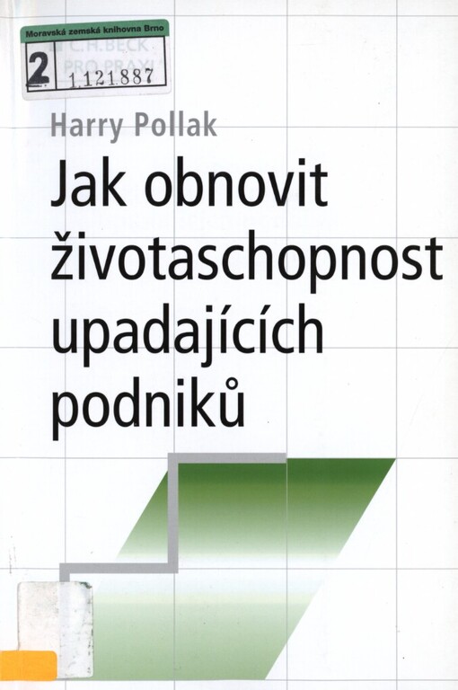 Jak obnovit životaschopnost upadajících podniků