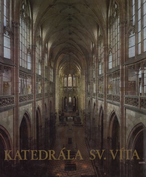 Katedrála sv. Víta na Pražském hradě