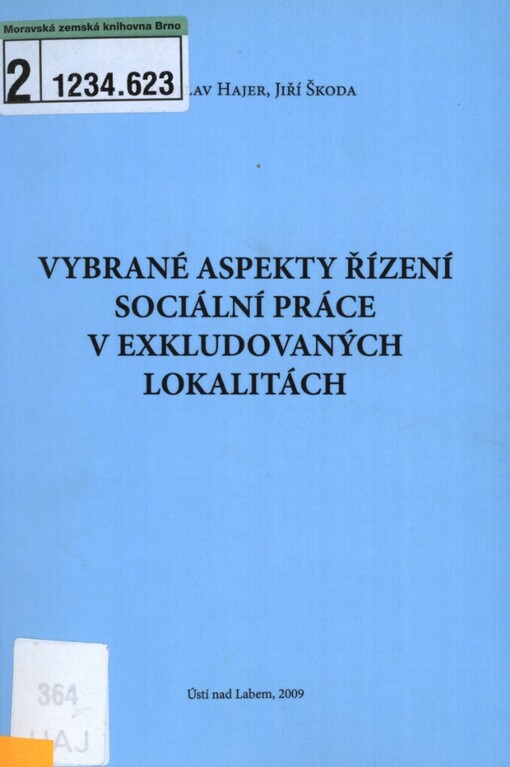 Vybrané aspekty řízení sociální práce v exkludovaných lokalitách