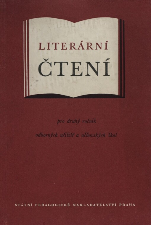Literární čtení :Prozatímní učební text pro 2. roč. odb. učilišť a učňovských škol