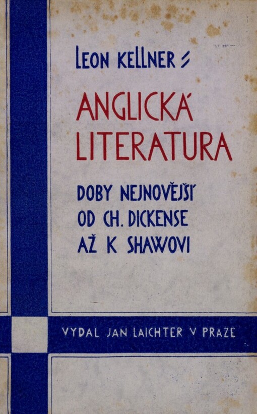 Anglická literatura doby nejnovější od Dickense až k Shawovi