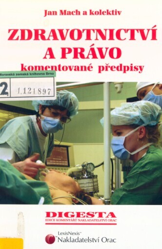 Zdravotnictví a právo :komentované předpisy